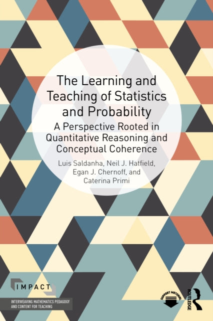 Book cover of: Learning and Teaching of Statistics and Probability. By: Luis Saldanha