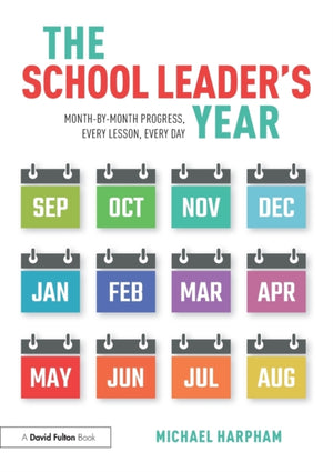 The School Leader’s Year
