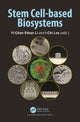 Book cover of: Stem Cell-based Biosystems
