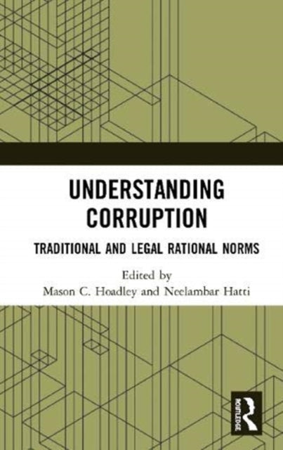Book cover of: Understanding Corruption. By: Mason C. Hoadley