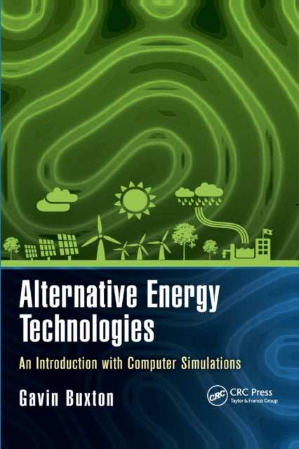 Book cover of: Alternative Energy Technologies. By: Gavin Buxton