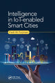 Book cover of: Intelligence in IoT-enabled Smart Cities. By: Fadi Al-Turjman