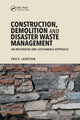 Book cover of: Construction, Demolition and Disaster Waste Management. By: Erik K. Lauritzen