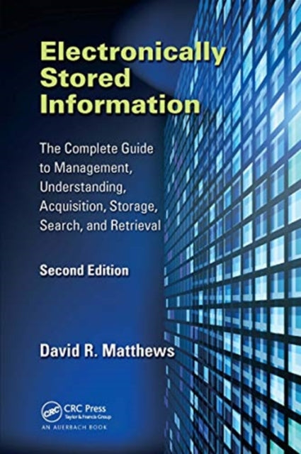 Book cover of: Electronically Stored Information. By: David R. Matthews