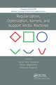 Book cover of: Regularization, Optimization, Kernels, and Support Vector Machines. By: Johan A. K. Suykens