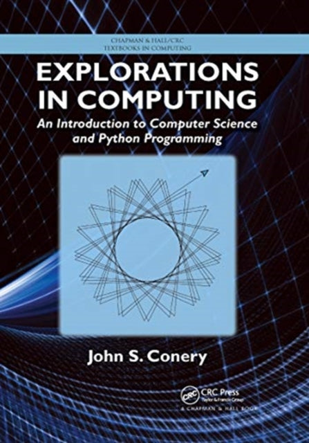 Book cover of: Explorations in Computing. By: John S. Conery