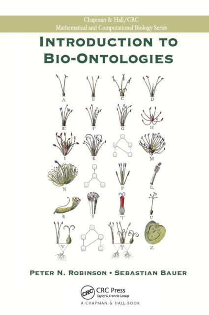 Book cover of: Introduction to Bio-Ontologies. By: Peter N. Robinson