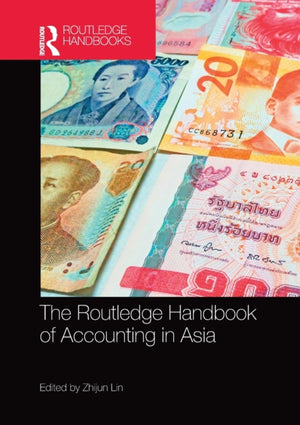 Routledge Handbook of Accounting in Asia