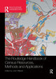 Book cover of: Routledge Handbook of Census Resources, Methods and Applications. By: John C. H. Stillwell