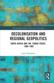 Book cover of: Decolonisation and Regional Geopolitics. By: Lazlo Passemiers