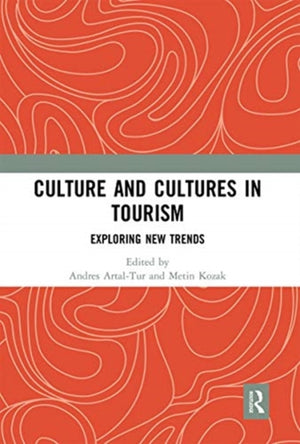 Culture and Cultures in Tourism
