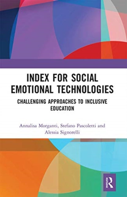 Book cover of: Index for Social Emotional Technologies. By: Annalisa Morganti