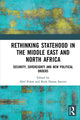 Book cover of: Rethinking Statehood in the Middle East and North Africa. By: Abel Polese