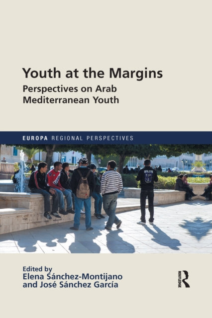 Book cover of: Youth at the Margins. By: Jose Sánchez García