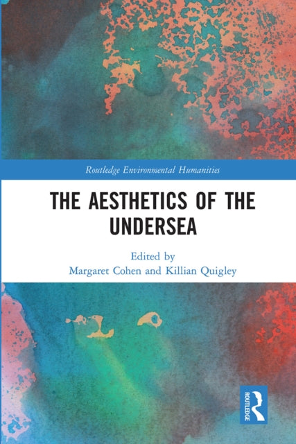 Book cover of: Aesthetics of the Undersea. By: Margaret Cohen