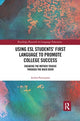 Book cover of: Using ESL Students’ First Language to Promote College Success. By: Andrea Parmegiani