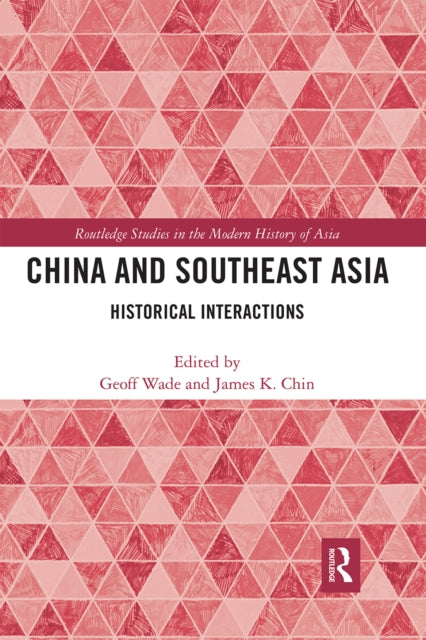 Book cover of: China and Southeast Asia. By: Geoff Wade