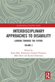 Book cover of: Interdisciplinary Approaches to Disability. By: Katie Ellis