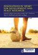 Book cover of: Innovations in 'Sport for Development and Peace' Research. By: Megan Chawansky