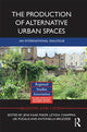 Book cover of: Production of Alternative Urban Spaces. By: Jens Kaae Fisker