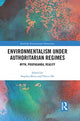 Book cover of: Environmentalism under Authoritarian Regimes. By: Stephen Brain