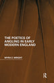 Book cover of: Poetics of Angling in Early Modern England. By: Myra E. Wright