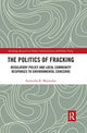 Book cover of: Politics of Fracking. By: Sarmistha R. Majumdar