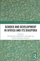 Book cover of: Gender and Development in Africa and Its Diaspora. By: Akinloyè Ojó