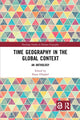 Book cover of: Time Geography in the Global Context. By: Kajsa Ellegård