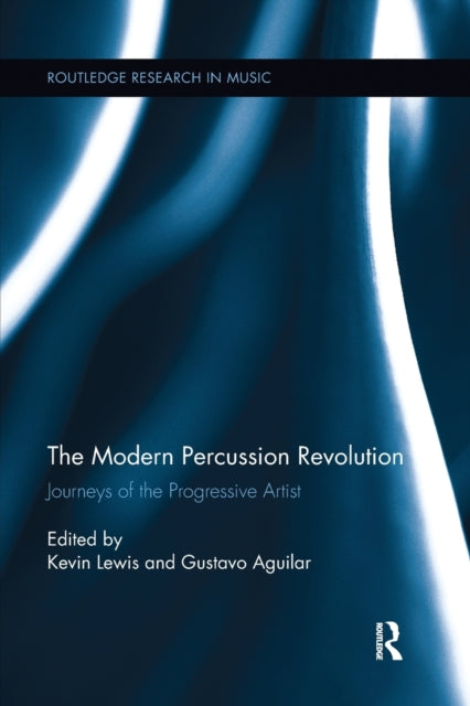 Book cover of: Modern Percussion Revolution. By: Kevin Lewis