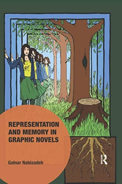 Book cover of: Representation and Memory in Graphic Novels. By: Golnar Nabizadeh