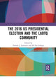 Book cover of: 2016 US Presidential Election and the LGBTQ Community. By: Pamela J. Lannutti