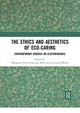 Book cover of: Ethics and Aesthetics of Eco-caring. By: Margarita Estévez Saá
