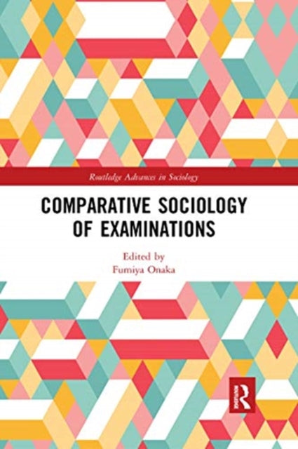 Book cover of: Comparative Sociology of Examinations. By: Fumiya Onaka