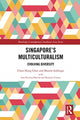 Book cover of: Singapore’s Multiculturalism