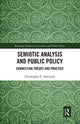 Book cover of: Semiotic Analysis and Public Policy. By: Atkinson, Christopher L.