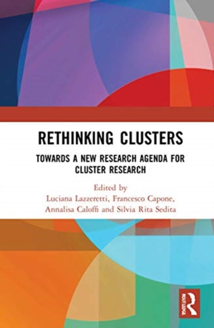 Book cover of: Rethinking Clusters. By: Luciana Lazzeretti