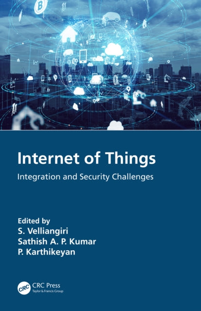 Book cover of: Internet of Things. By: S. Velliangiri