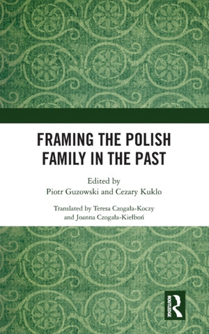 Framing the Polish Family in the Past