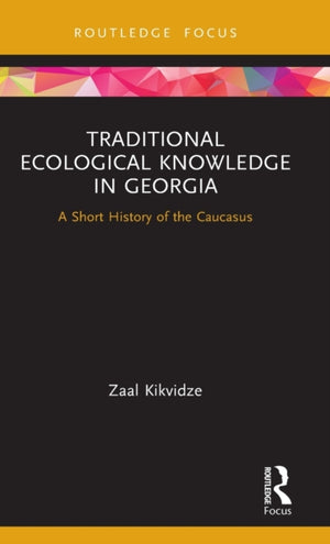 Traditional Ecological Knowledge in Georgia