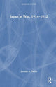 Book cover of: Japan at War, 1914–1952