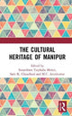 Book cover of: Cultural Heritage of Manipur. By: Sanjenbam Yaiphaba Meitei