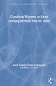 Book cover of: Coaching Women to Lead. By: Averil Leimon