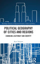 Book cover of: Political Geography of Cities and Regions. By: Kees Terlouw