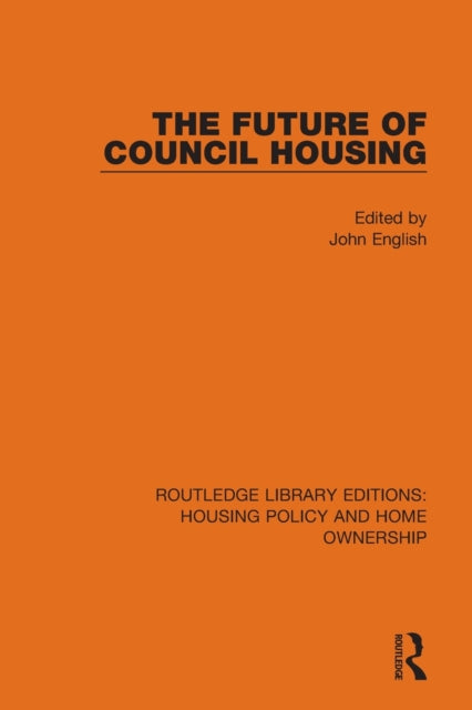 Book cover of: Future of Council Housing. By: John English