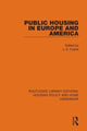 Book cover of: Public Housing in Europe and America. By: J. S. Fuerst