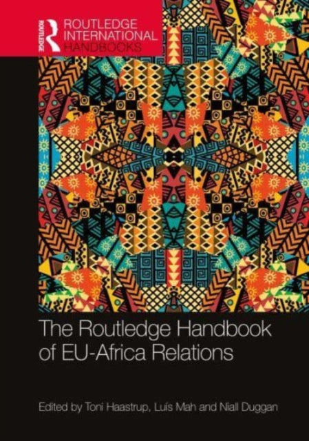 Book cover of: Routledge Handbook of EU-Africa Relations. By: Toni Haastrup