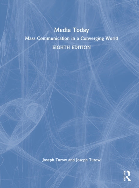 Book cover of: Media Today. By: Joseph Turow