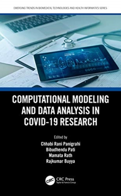 Book cover of: Computational Modeling and Data Analysis in COVID-19 Research. By: Chhabi Rani Panigrahi