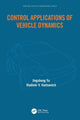 Book cover of: Control Applications of Vehicle Dynamics. By: Jingsheng Yu